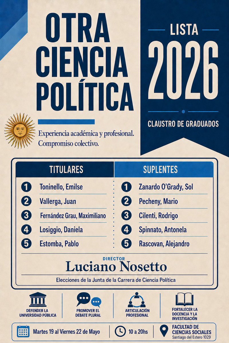 LucaZaidan's tweet photo. Compañeras y amigos graduados de Ciencia Política UBA: la semana que viene votamos la lista 2026 y a @lnosetto como director de carrera. Capacidad técnica, compromiso político y honestidad intelectual: todo lo que nos falta y todo lo que necesitamos. https://t.co/YYnW1pWYAC