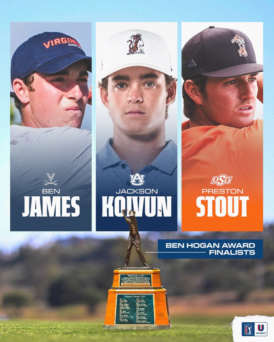 PGATOURU's tweet photo. The finalists for this year's Ben Hogan Award have been announced:

Ben James | @UVAMensGolf 
Jackson Koivun | @AuburnMGolf
Preston Stout | @OSUCowboyGolf https://t.co/8ARaVDUbnZ