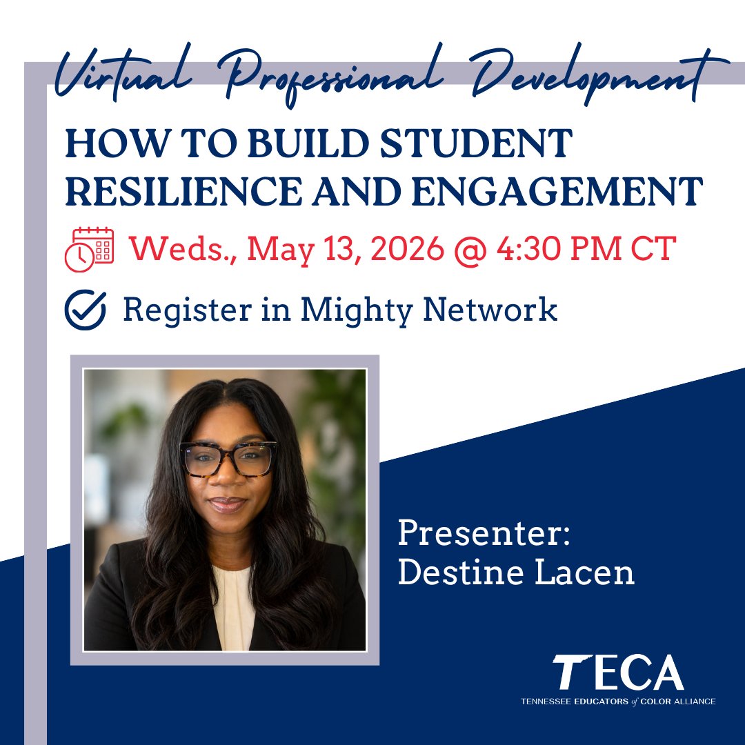 TNEdColorAllies's tweet photo. Last call and final reminder for the final TECA PD of 2025-2026. Join Destine Lacen at 4:30 pm CT for "How to Build Student Resilience and Engagement." The session is exclusively available to our Mighty Network members. 

🔗 https://t.co/81fRt1PnR6 https://t.co/pDoBNWDHEG