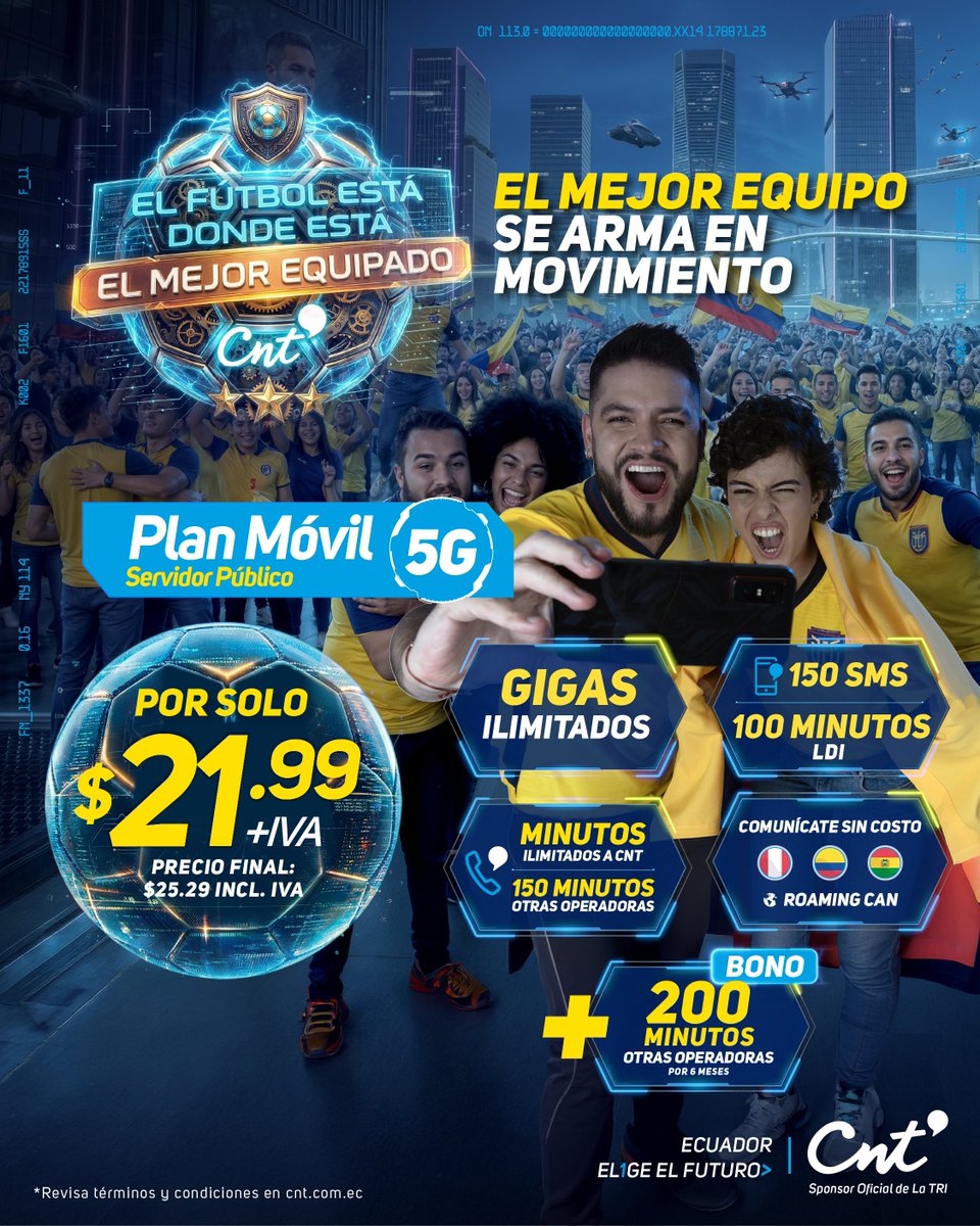 CNT_EC's tweet photo. ¡El mejor equipo se arma en CNT! 🚀 Servidor público, equípate con gigas Ilimitados en tu Plan 5G por solo $21.99 + IVA. ¡Es el upgrade ideal para tu trabajo y tu pasión tricolor! 🇪🇨 Contrátalo ahora aquí: https://t.co/vhTJdPsfTw #EcuadorEl1geElFuturo https://t.co/M9rtR5Eey7