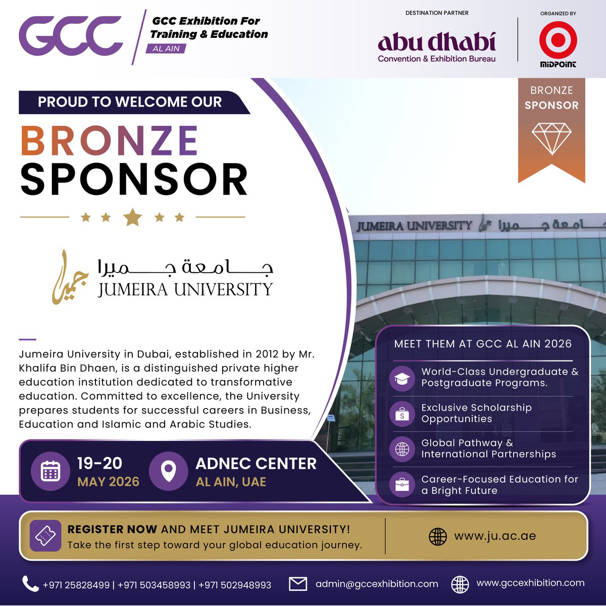 gcc_exhibition's tweet photo. Proud to welcome Jumeira University as our Bronze Sponsor at GCC Al Ain 2026! 🎓✨

Discover world-class programs, exclusive scholarships, and global opportunities designed to shape your future.

📍 ADNEC Center, Al Ain, UAE
📅 19–20 May 2026

Register now! https://t.co/jzWr8uM8Ab
