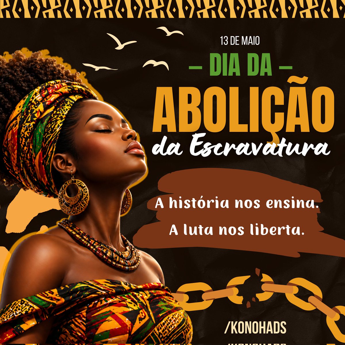 konohads's tweet photo. ✊🏿 FALA GALERA!

13 de maio não é só uma data.
é a lembrança de um passado cruel que deixa marcas até hoje.

a liberdade foi assinada no papel, mas a luta por respeito, igualdade e dignidade continua todos os dias.

que nunca falte memória.
que nunca falte voz.

KNH https://t.co/cSpDIXbISC