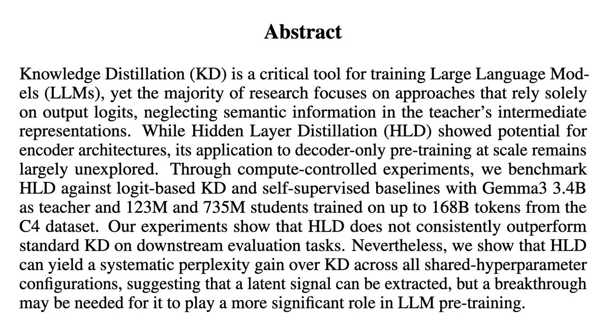 fly51fly's tweet photo. [CL] A Study on Hidden Layer Distillation for Large Language Model Pre-Training
M Guigon, L Dixon, M E. Sander [Google DeepMind] (2026)
https://t.co/38OTfJgcce https://t.co/KEBE6NoKFT