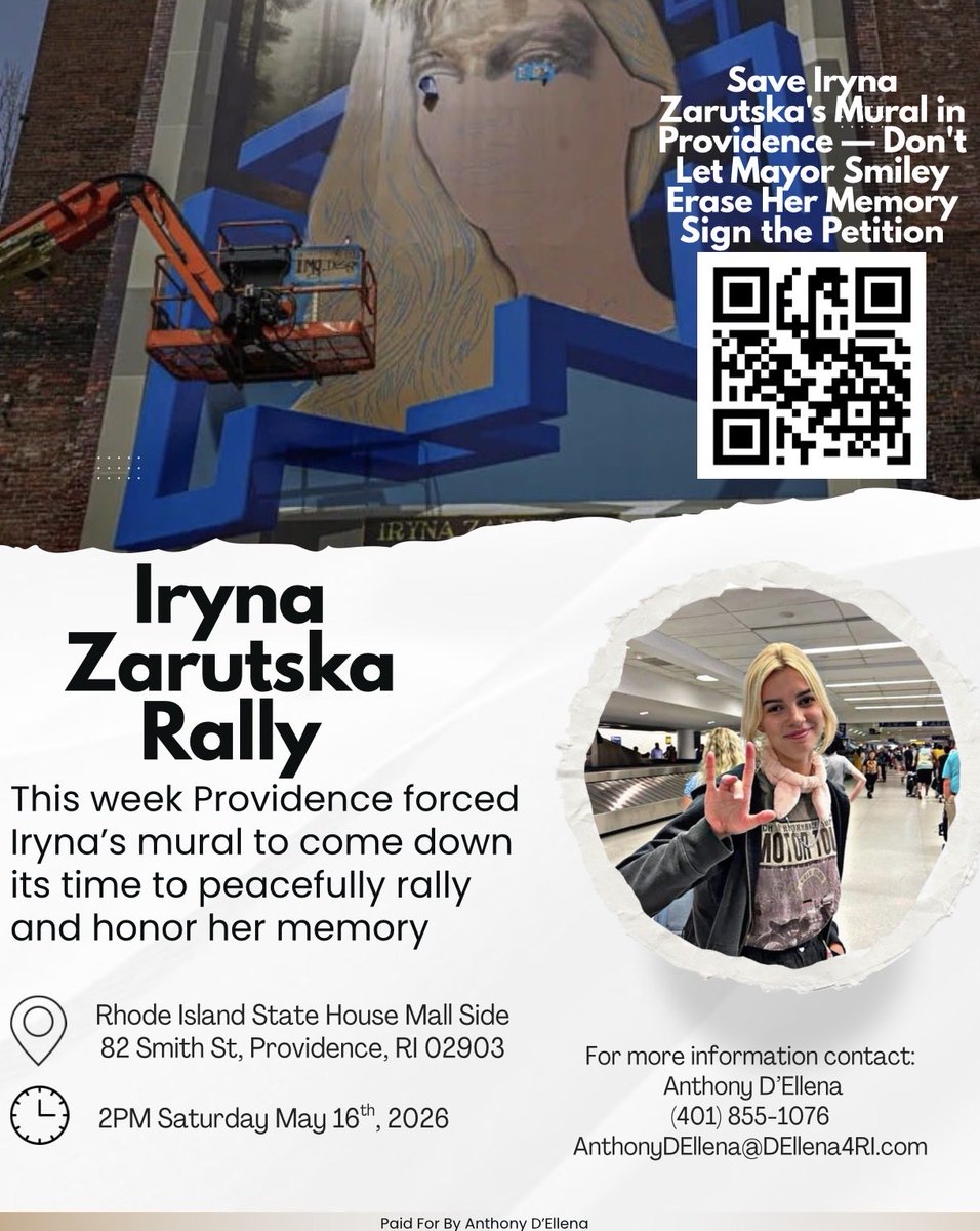 AnthonyDEllena's tweet photo. Democrat Mayor Brett Smiley just forced Iryna Zarutska’s mural to be taken down because @PVDMayor called honoring a murdered Ukrainian refugee “divisive.”

Now it’s time to peacefully stand up and make sure her memory is NOT erased.
While George Floyd murals cover every major city in the name of “unity,” Democrats in Providence are scrubbing the memory of an innocent 23-year-old Ukrainian immigrant brutally murdered by a repeat criminal because her story shows the human cost of the Democrats soft on crime policies.

Join us for the Iryna Zarutska Rally this Saturday at the Rhode Island State House Mall Side as we honor her life, defend free expression, and send a clear message:
Iryna’s story matters and her mural should STILL be standing.

📍 Rhode Island State House Mall Side
82 Smith St, Providence, RI 02903
🕑 2:00 PM Saturday, May 16th, 2026