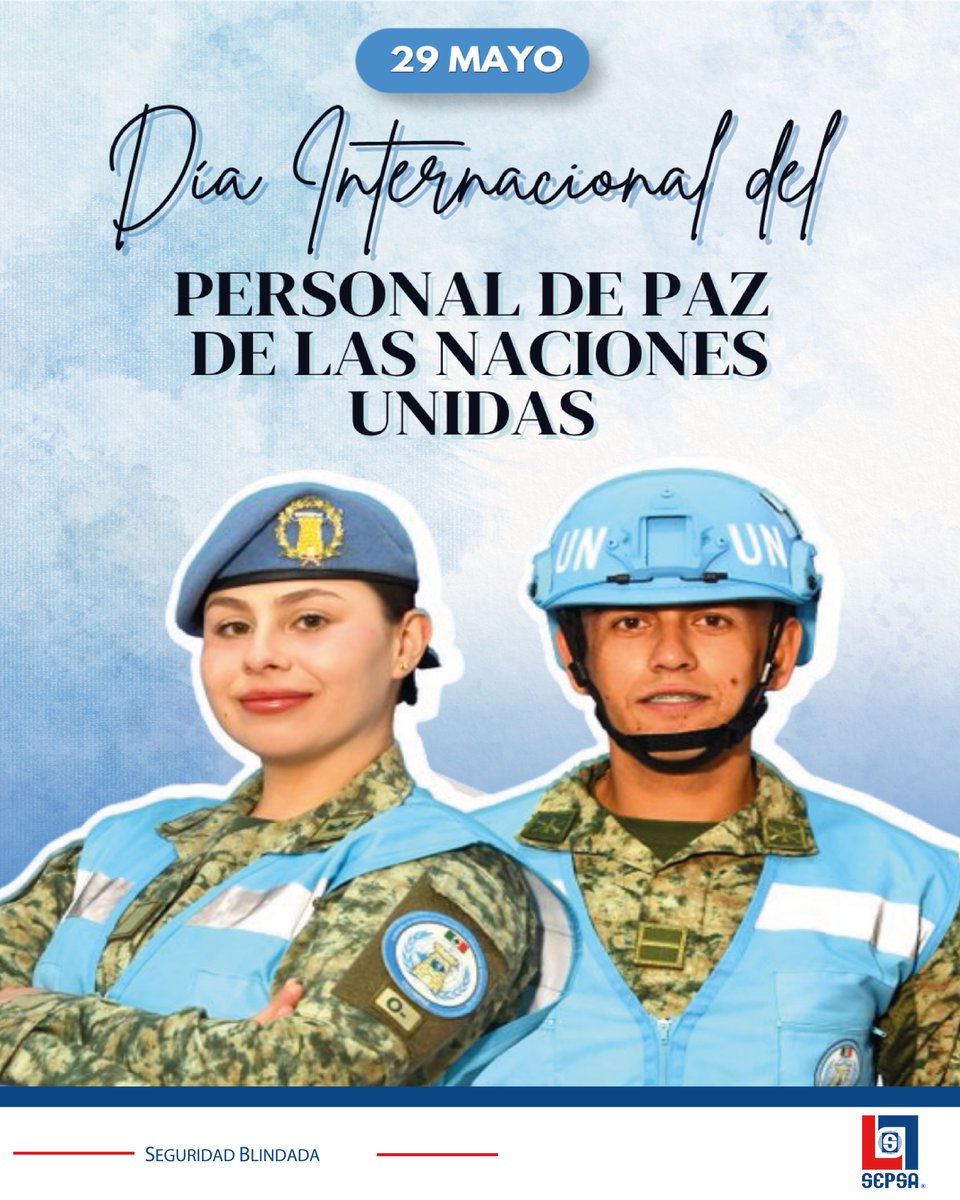 SepsaMx's tweet photo. Este 29 de mayo, conmemoramos el Día Internacional del Personal de Paz de las Naciones Unidas, reconociendo su labor en favor de la paz, la seguridad y la cooperación internacional.

En Sepsa, valoramos las acciones que fortalecen entornos seguros y colaborativos. 🕊️🌎

#ONU #PAZ https://t.co/4AUz3YbbPp