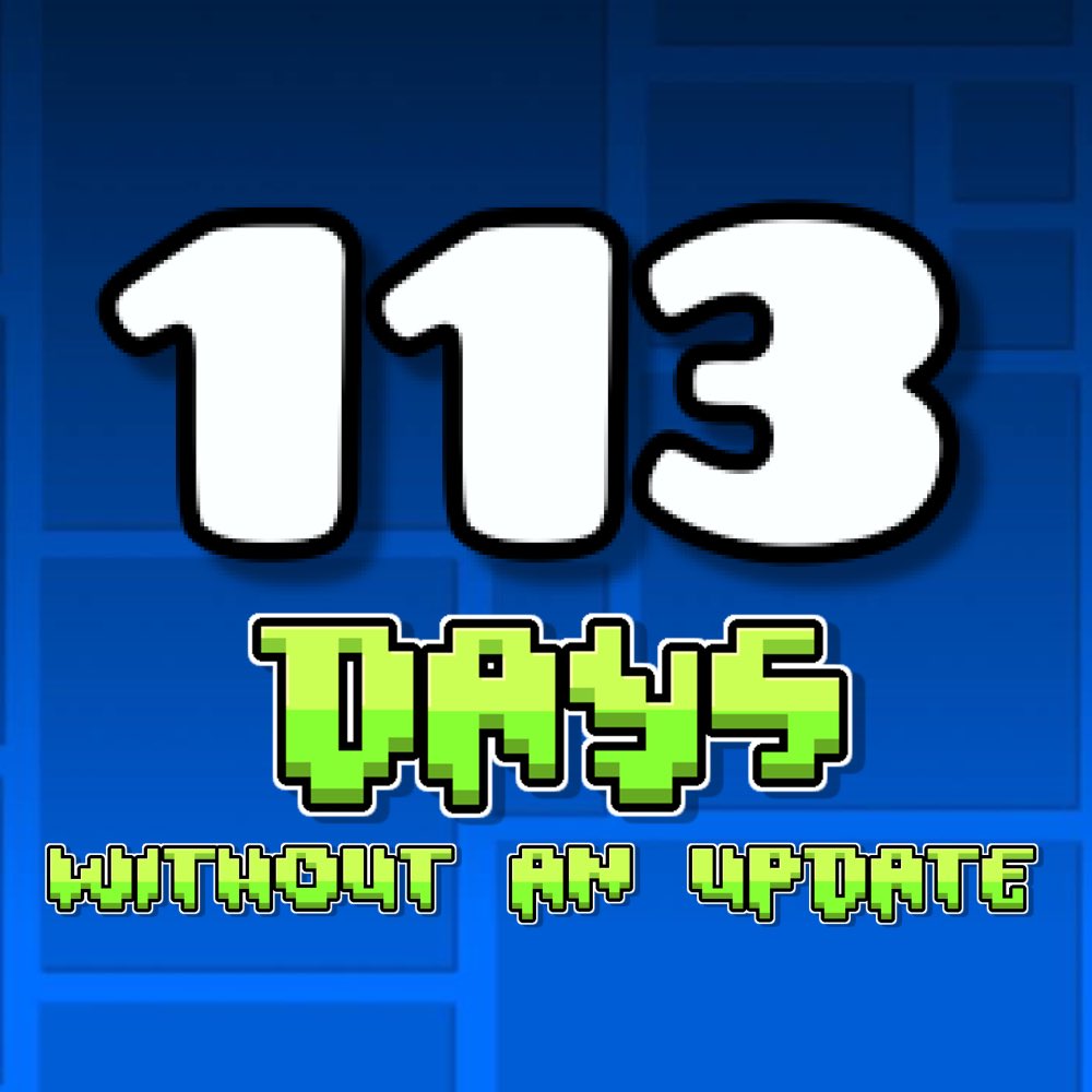 Days without a Geometry Dash Update tweet media