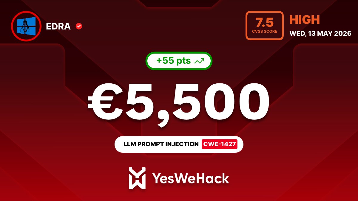 0xEdra's tweet photo. Just got a reward for a high vulnerability submitted on @yeswehack -- Improper Neutralization of Input Used for LLM Prompting  (CWE-1427). https://t.co/RA86km6s38 #YesWeRHackers https://t.co/n8IIK3qta3