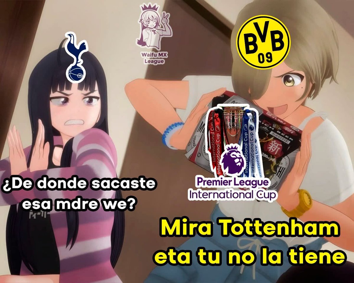 LigaWaifuMx's tweet photo. Premier Leagues ganadas desde hace 20 años
Borussia Dortmund 1
JAJArsenal/S🅱️urs: 0
#PLIC #PremierLeagueInternationalCup #BorussiaDortmund #GIRLSBANDCRY https://t.co/SGrHeA6fVl