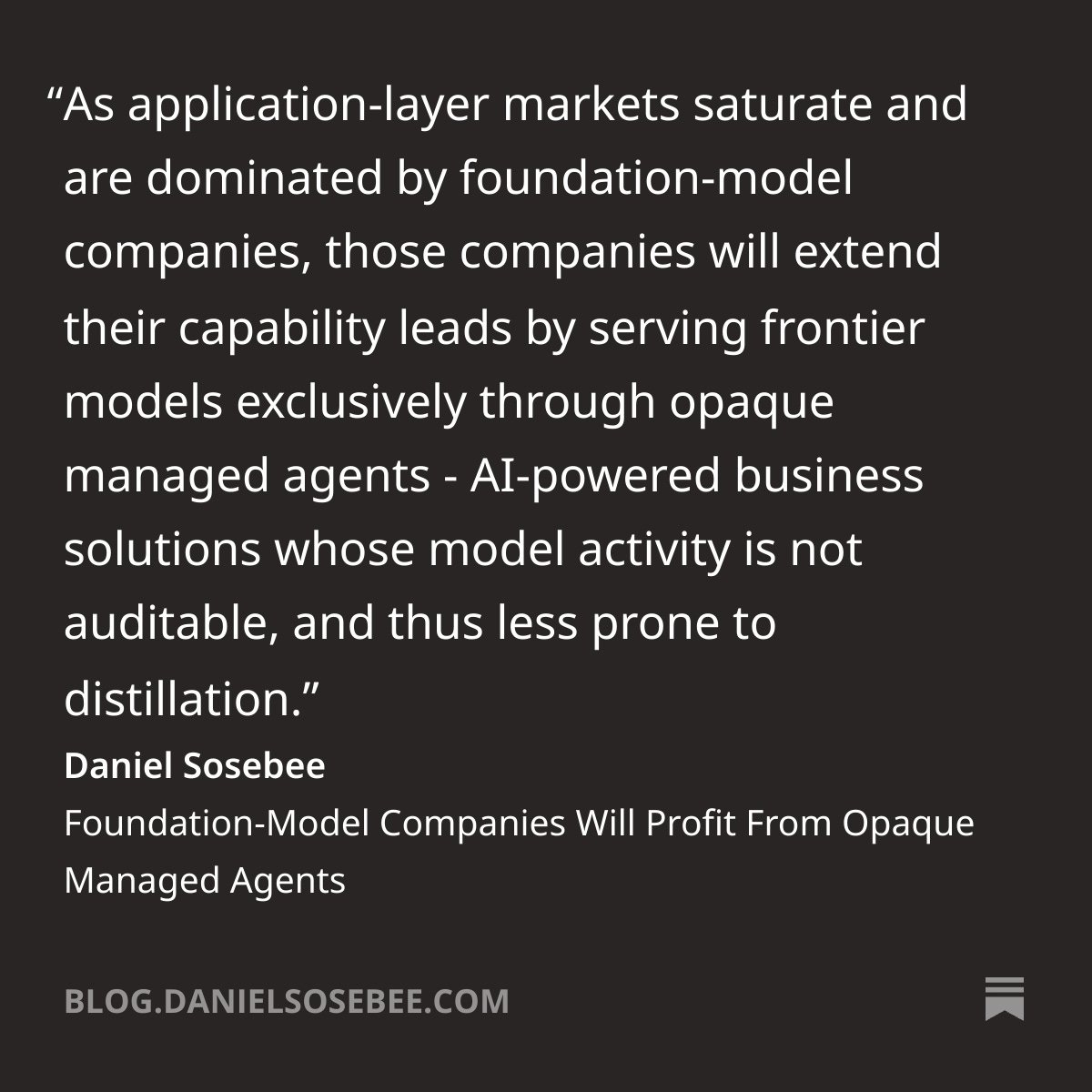 dnsosebee's tweet photo. I submitted a blog post to Dwarkesh Patel's blog prize! I answered the question "What’s the most plausible story where foundation model companies actually start making money?" My response has some nuance, but the headline claim is "expect labs to focus their attention on opaque managed agents"...
