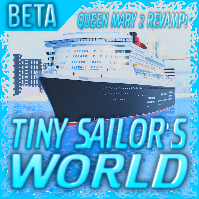 BuilderDevElite's tweet photo. -TSW: "QUEEN MARY 2 REVAMP!" Update V7.2.0 Released! New Ship Revamp: "Queen Mary 2"; Bug Fixes &amp; New Game Icon!  #Roblox #RobloxDev #indiedev #gamedevs https://t.co/ELZoL2Uv9v