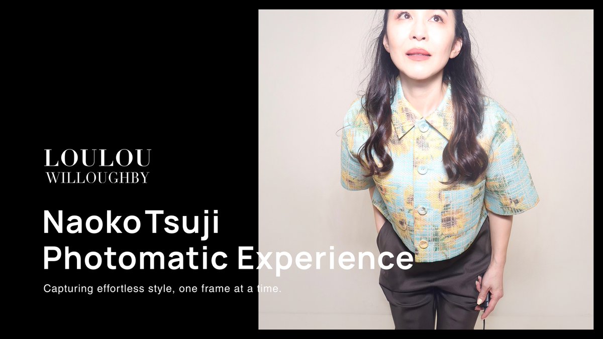 LOULOU WILLOUGHBY × Naoko Tsuji】 セルフポートレートの新体験