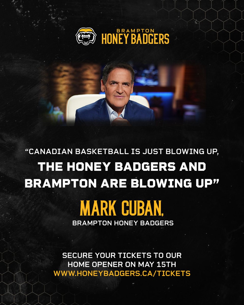 HoneyBadgersCAN's tweet photo. "Canadian basketball is just blowing up, the Honey Badgers and Brampton are blowing up" - Mark Cuban, Brampton Honey Badgers.

Our home opener is this Friday May 15th, and tickets are starting as low as $20. https://t.co/YxsvIbELxq