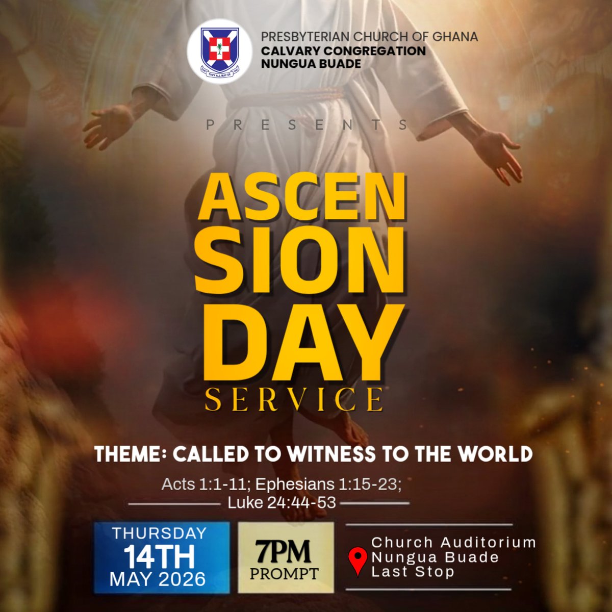 PcgCalvary's tweet photo. The King has ascended and His glory still fills the earth. Join hearts in worship as we rise in faith, called to be HIS light in the world.
#PCG #Presby #PCGCalvaryNungua #Church #Fellowship #Resurrection #AscensionDay #Ascension #ChristReigns #HeIsRisen https://t.co/rPiuNkY2MK