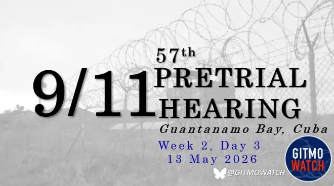GitmoWatch's tweet photo. Day 3, week 2 of the 57th 9/11 pretrial hearings to start at 0900 at Guantanamo Bay, Cuba. https://t.co/DSNUNtgzEI