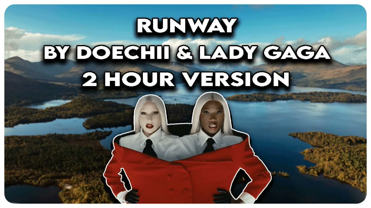 2hoursongs's tweet photo. Lady Gaga &amp; Doechii RUNWAY 2 Hour
Version

https://t.co/sFiqCEGY8Z

#LadyGaga #Doechii #Runway #HighFashion
#MusicLoop https://t.co/L5MQuG3EpI