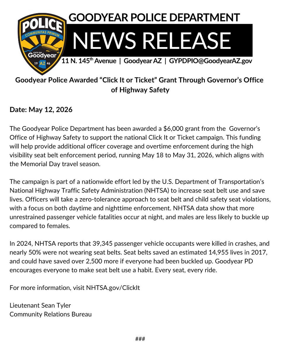 Goodyearpolice's tweet photo. 🚔 The Goodyear Police Department is joining the national #ClickItOrTicket campaign May 18-31. Officers will conduct enhanced traffic enforcement focused on seat belt compliance to help keep our roads safe. Buckle up every trip, every time. #GoodyearAZ https://t.co/6y3NgHlMUV