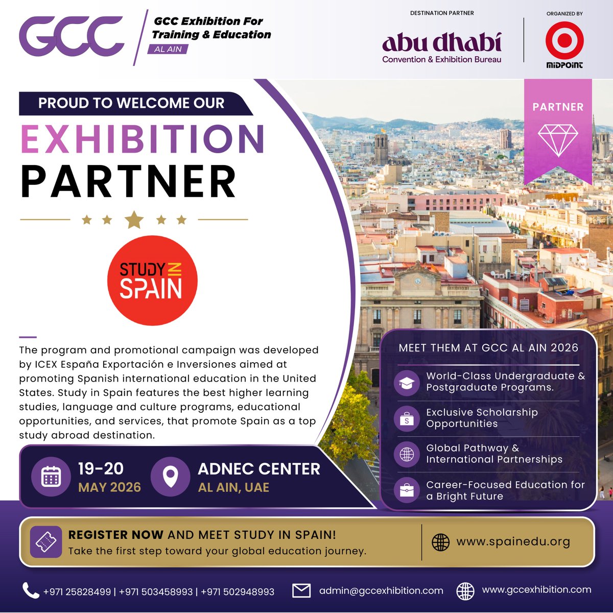 gcc_exhibition's tweet photo. Proud to welcome Study in Spain as our Exhibition Partner at GCC Al Ain 2026! 🎓✨

Discover world-class programs, exclusive scholarships, and global opportunities designed to shape your future.

📍 ADNEC Center, Al Ain, UAE
📅 19–20 May 2026

Register now! https://t.co/9UiL4Nrygq