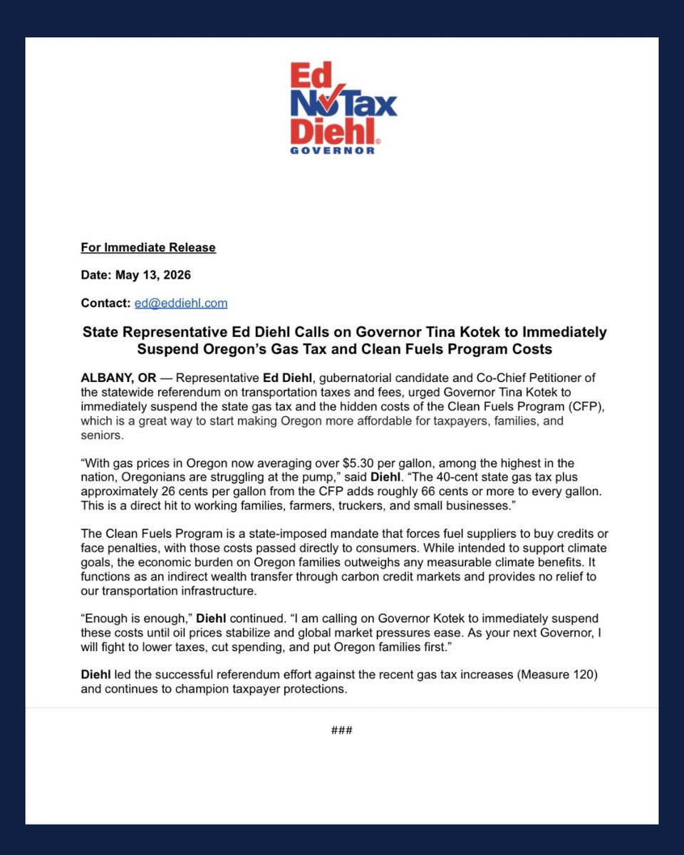 Real_EdDiehl's tweet photo. 🚨 Oregonians Deserve Relief: Ed Diehl Calls on @GovTinaKotek to Immediately Suspend the 66-Cent Gas Tax Burden as Prices Hit $5.30+ per Gallon

With gas prices among the highest in the nation, Oregonians are struggling at the pump. The 40-cent state gas tax plus approximately 26 cents per gallon from the Clean Fuels Program adds roughly 66 cents or more to every gallon. This is a direct hit to working families, farmers, truckers, and small businesses.

When I’m Governor, we will lower taxes, creating greater affordability and a thriving Oregon for working families, seniors, and businesses. Enough is enough.

Join the fight https://t.co/SQuWZ3gH7c