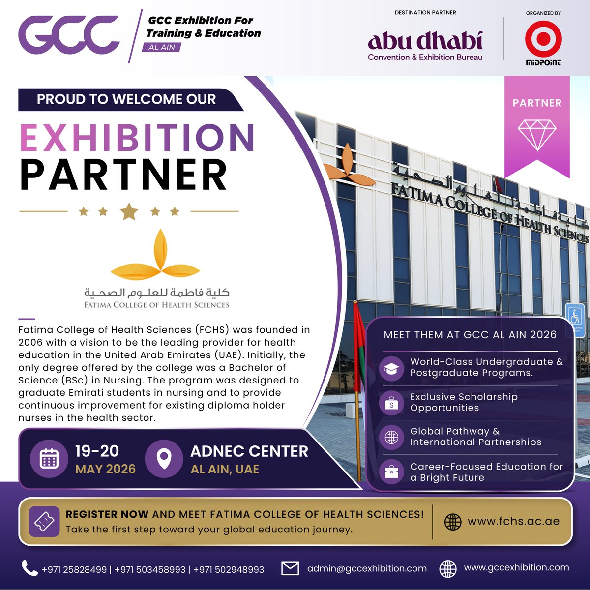 gcc_exhibition's tweet photo. Proud to welcome Fatima College of Health Sciences as our Exhibition Partner at GCC Al Ain 2026! 🎓✨

Discover world-class programs, exclusive scholarships, and global opportunities designed to shape your future.

📍 ADNEC Center, Al Ain, UAE
📅 19–20 May 2026

Register now! https://t.co/BGRQ0uEGQT