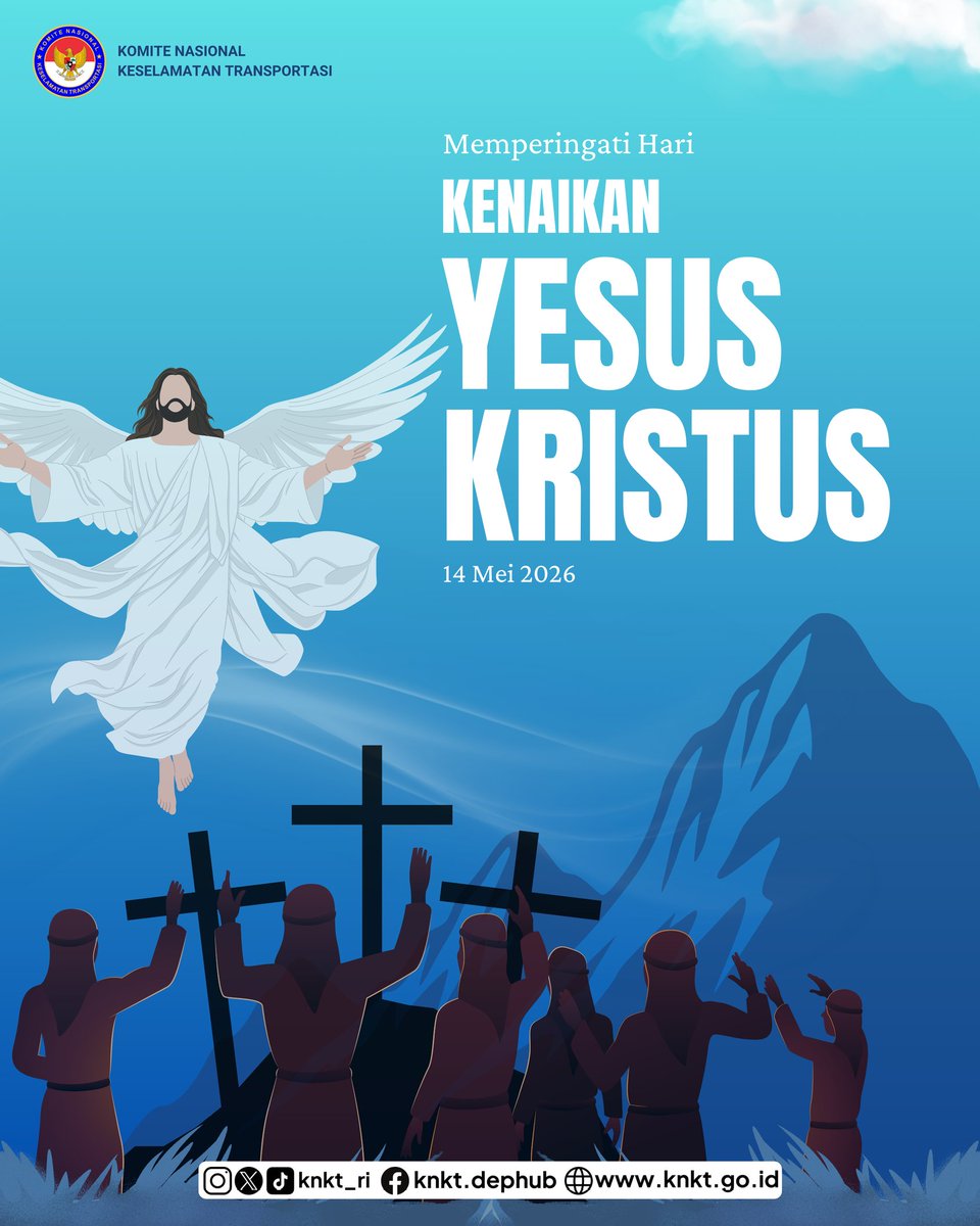KNKT_RI's tweet photo. Selamat memperingati hari Kenaikan Yesus Kristus.

Semoga damai, kasih, dan pengharapan senantiasa menyertai setiap langkah kita dalam menjalani kehidupan serta membawa kebaikan bagi sesama. https://t.co/GzpibxhQtY
