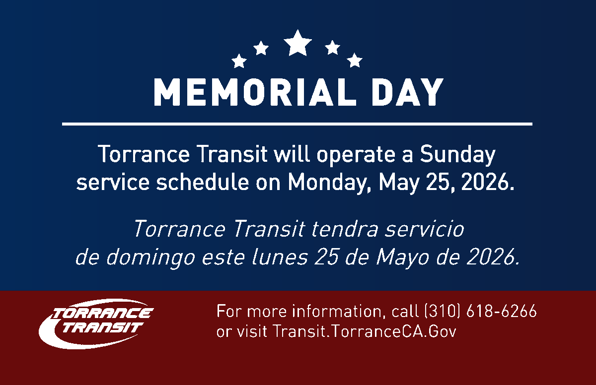TorranceTransit's tweet photo. Torrance Transit will operate on a Sunday schedule on Monday, May 25, 2026, in observance of Memorial Day. https://t.co/m4OhGkbgJv