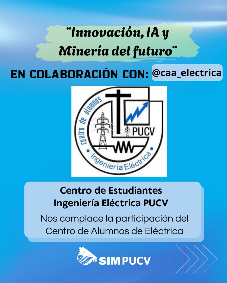 SIMPUCV's tweet photo. ⚡⛏️ La innovación y la minería del futuro también se construyen en conjunto.
Agradecemos la colaboración de @ceemin.utfsm y @caa_electrica en SIMPUCV 2026 🚀
#SIMPUCV #Innovación #MineríaDelFuturo #IA https://t.co/xcbEnNb9f9