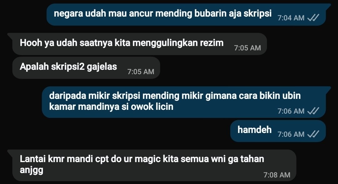 whosguyinit's tweet photo. percakapan mhs smt tua yang pusing skripsi dan muak jadi wni https://t.co/NLXABD5icL
