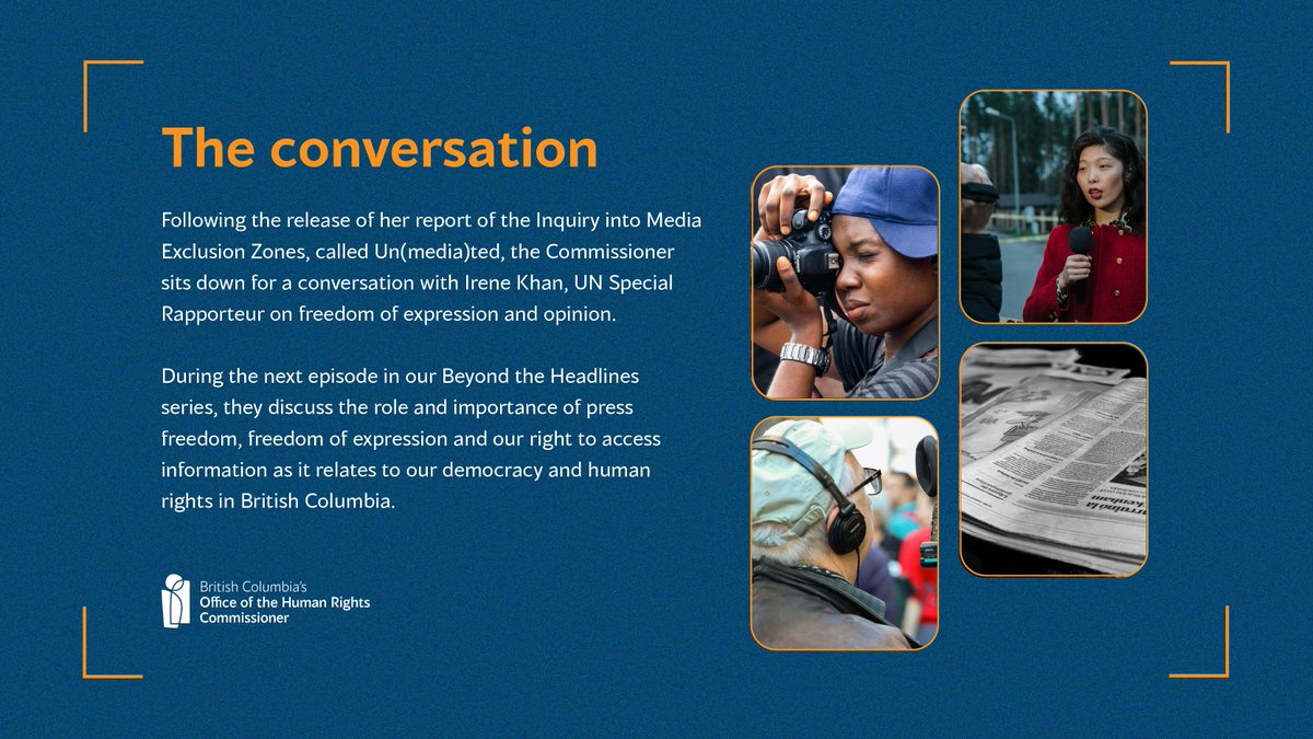 humanrights4BC's tweet photo. In the fifth episode of our Beyond the Headlines series on June 2, the Commissioner sits down for a conversation with Irene Khan, UN Special Rapporteur on freedom of expression and opinion. (1/2) https://t.co/BvksGbpIUR