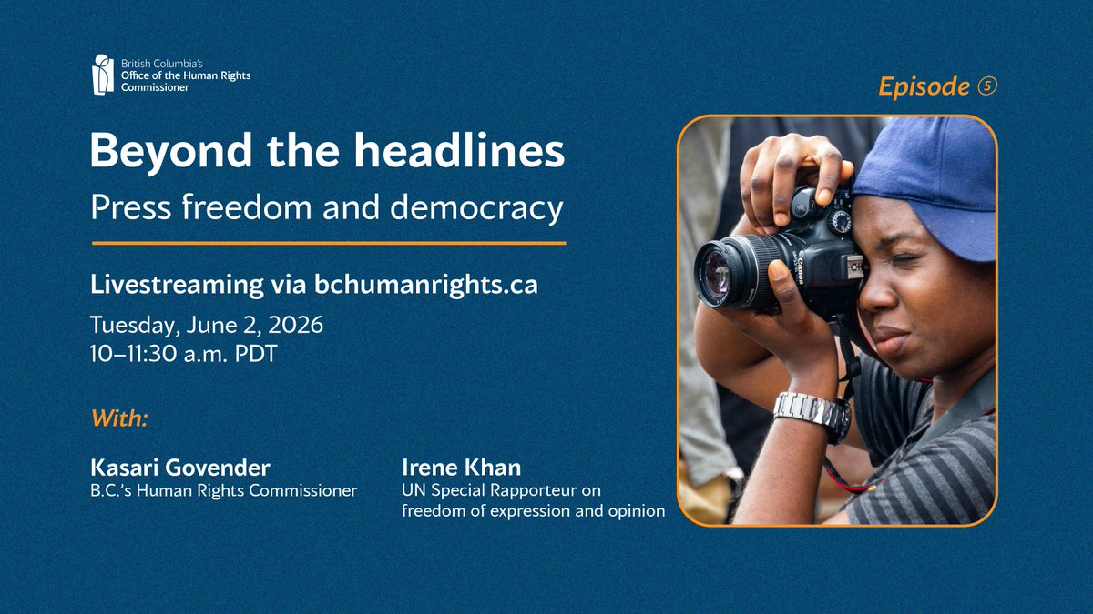 humanrights4BC's tweet photo. In the fifth episode of our Beyond the Headlines series on June 2, the Commissioner sits down for a conversation with Irene Khan, UN Special Rapporteur on freedom of expression and opinion. (1/2) https://t.co/BvksGbpIUR