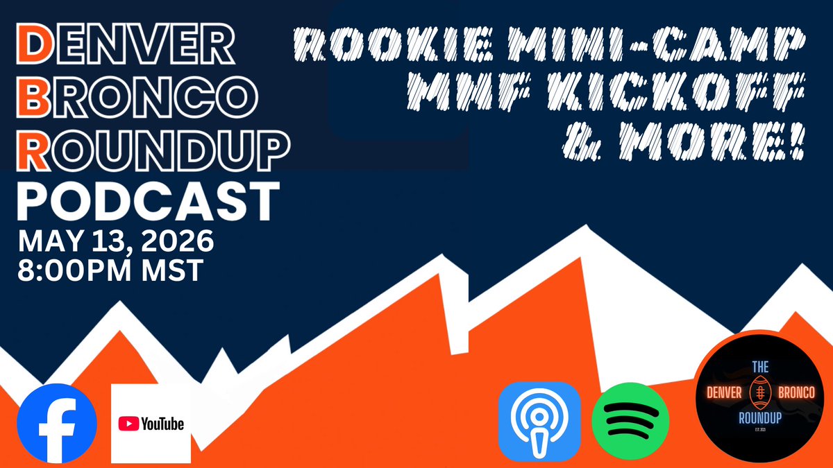 DRoundupRMSN's tweet photo. 🚨PODCAST ALERT🚨
Join the Denver Bronco Roundup  Podcast TONIGHT…8:00PM!
⬇️⬇️⬇️
https://t.co/VH6s5q44u2

https://t.co/iEyubYCFyP

https://t.co/znDV9sCaiU

#DenverBroncos #NFL #BroncosCountry #BroncosNews #MileHigh #SeanPayton #GeorgePaton #BoNix #NFLAnalyst #RookieMiniCam https://t.co/V5uETL17DH