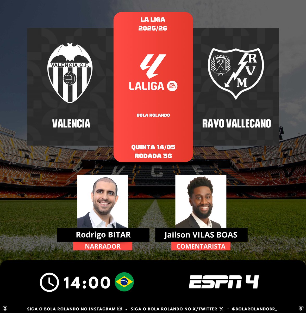 BolaRolandoBr_'s tweet photo. ⚽️🇪🇸 #LaLiga | Rodada 36
⚔️ #Valencia x #RayoVallecano 
🎙️ Narrador: @rodrigocbitar 
🎙️ Comentarista: @Jailsonvilaboas 
📺 @ESPNBrasil 4
💻📱 @DisneyPlusBR 
#️⃣ #LALIGAnaESPN - #ValenciaRayo           
Siga nosso perfil e dê RT 🔃 https://t.co/ofHhgVKhVa