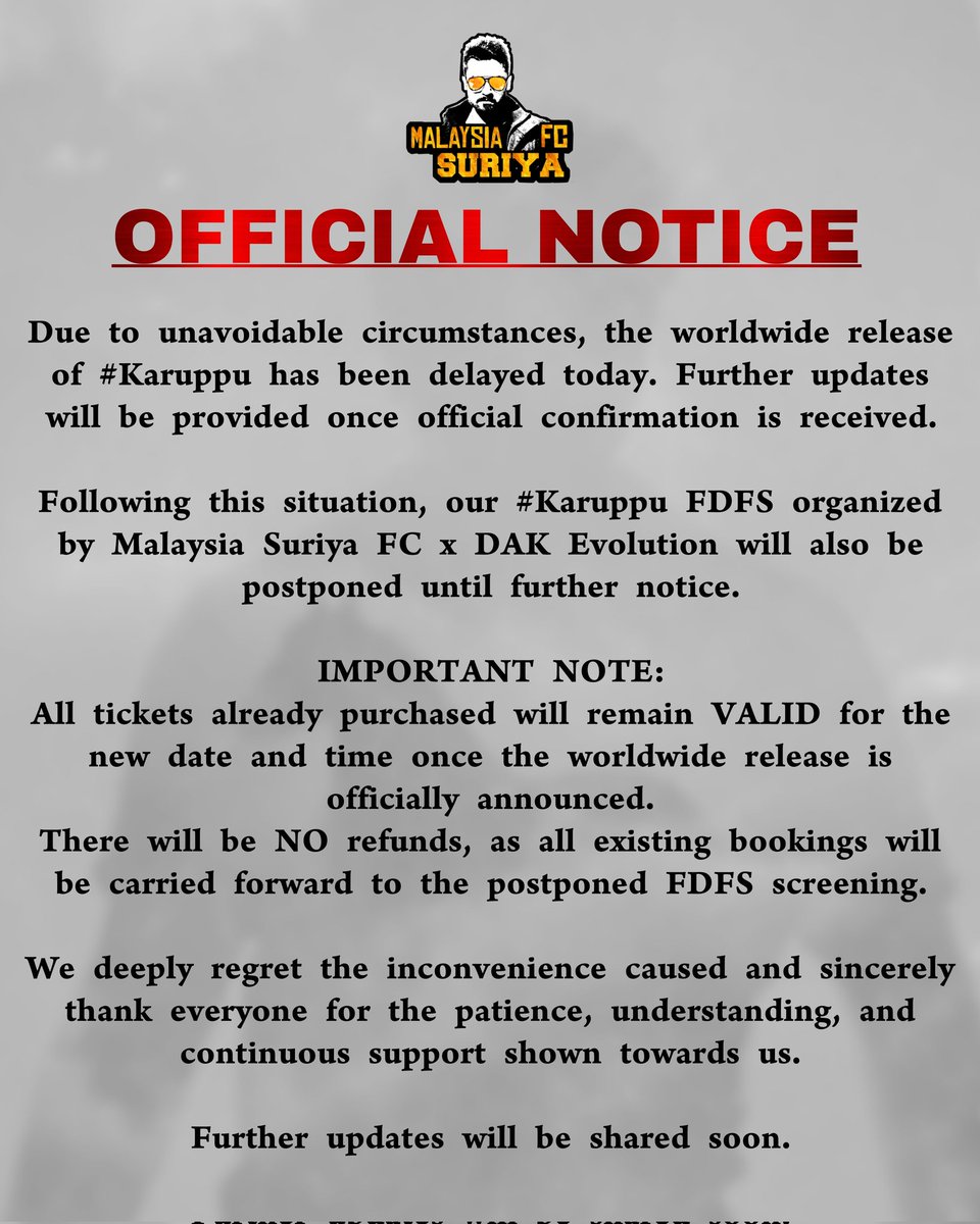 msfcoffl's tweet photo. ⚠️ Official Notice ⚠️ #KaruppuFDFS 

We're regret to inform, due to the postponement of #Karuppu worldwide release, our FDFS will also be postponed until further notice..

Thank you for your patience, understanding, and continuous support ❤️🙏 https://t.co/Xiu6uCzLMj
