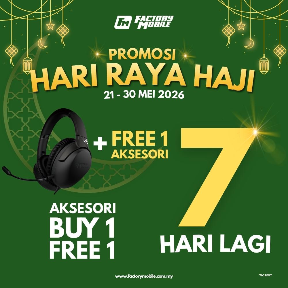 factorymobile's tweet photo. 7 Hari Lagi

PROMOSI HARI RAYA HAJI
Aksesori Buy 1 Free 1
21 - 30 MEI 2026

Beli online di 
https://t.co/QFAdJoBv4a

atau ke 12 cawangan kami
https://t.co/fFDhxoJLh3

––––––––––––––––––
https://t.co/wikvP0pd0d

Jual . Beli . Baiki Smartphone https://t.co/AxhnRtYeF7
