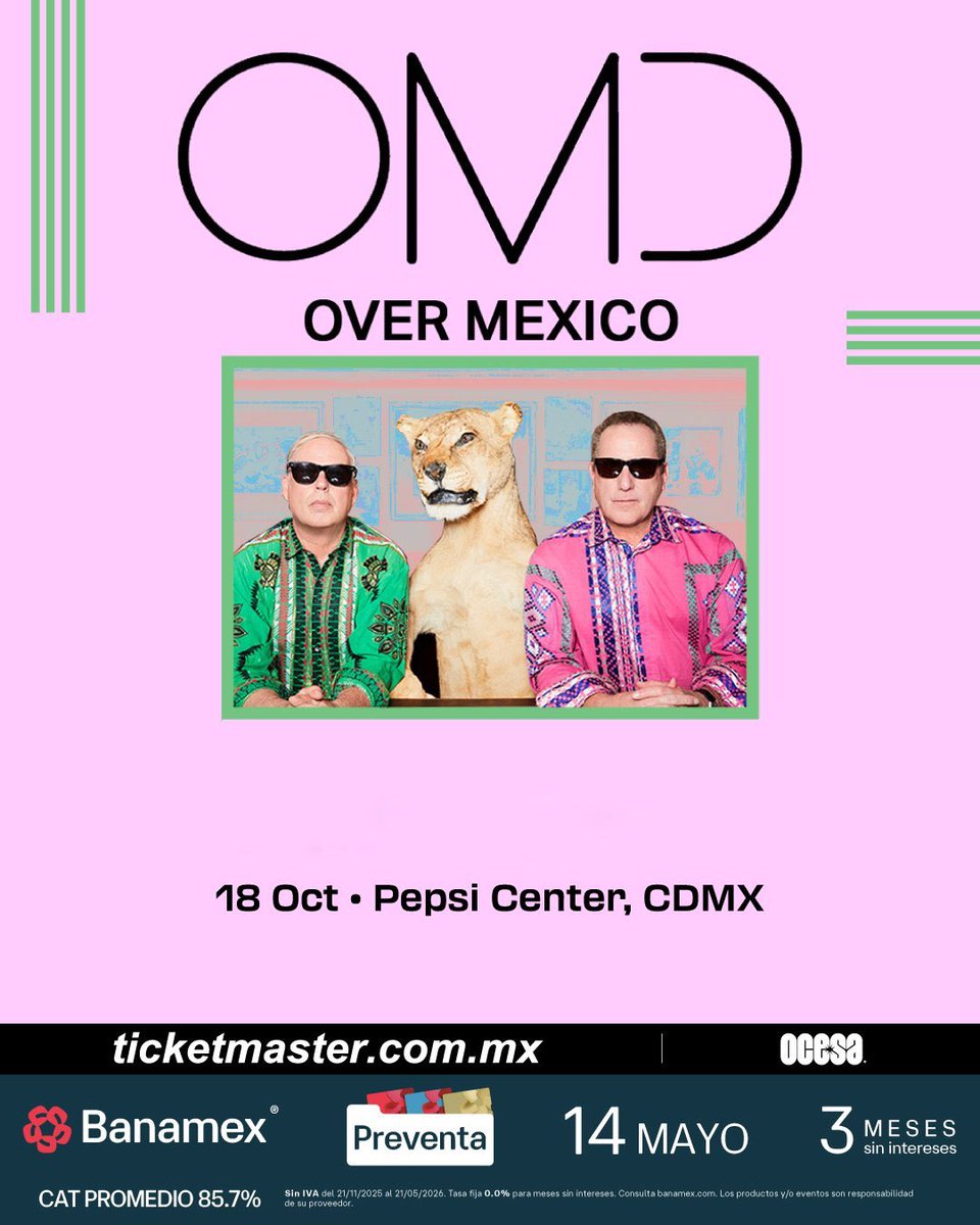 ailoviutl's tweet photo. 🚨 ANUNCIO OFICIAL 🚨

OMD 🪩 Orchestral Manoeuvres in the Dark
🗓️ Domingo 18 de Octubre del 2026 🗓️
🏟️ Pepsi Center WTC 🏟️
📍 CDMX 📍 🇲🇽 México 🇲🇽

🎫 Fechas de Preventas 🎫

Preventa Banamex: 14 de Mayo 10:00 AM
Venta General: 15 de Mayo 10:00 AM

🎟️ Precios de Boletos con Cargos 🎟️

CORONA LOUNGE: $2,331.20
GENERAL: $1,016.80
BOX SUPERIOR: $1,587.20
SECCIÓN C: $1,215.20
DISCAP: $1,215.20

💲 Boletera: Ticketmaster 💲

💳 Meses sin Intereses 💳

3 MSI con tarjetas de Crédito Banamex a partir de $3,000 MXN

#OMD #MéxicoTour #PepsiCenterWTC #PepsiCenter #OrchestralManoeuvresintheDark #México #CDMX #WorldTradeCenter #Fest #Festival #Tour2025 #Tour2026 #Tour2027 #Music #Música #Concert #Concierto