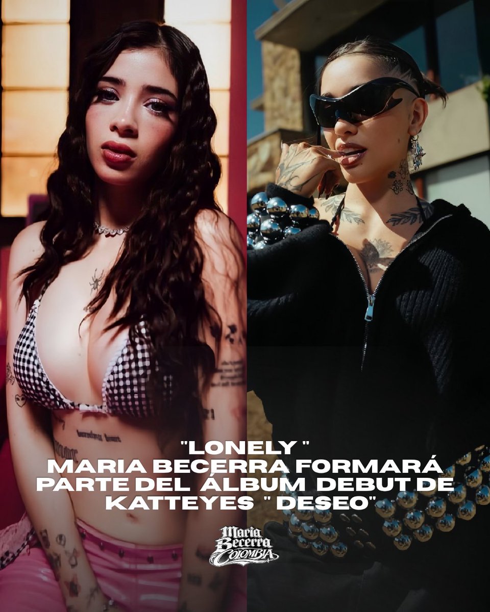 becerracolombia's tweet photo. "LONELY" Maria Becerra formará parte del próximo álbum debut de #katteyes títulado "DESEO" 🎂💘

- Disponible el Próximo Jueves 14/05 https://t.co/gCl7heX4EM