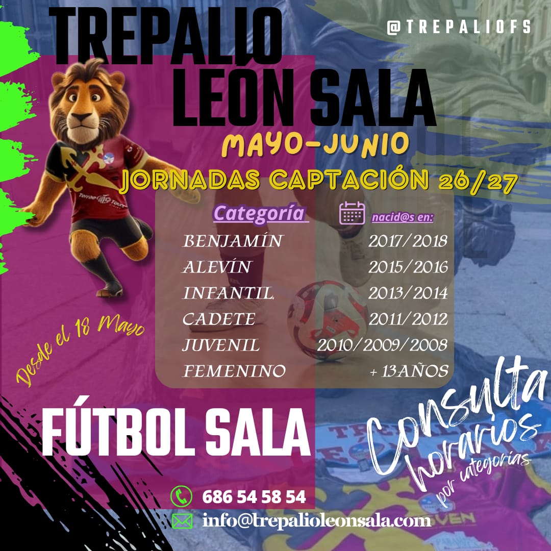 TrepalioFS's tweet photo. 🆕 CLUB | JORNADAS CAPTACIÓN 
▪️Temporada 2026/2027

Abierto plazo de
⚽ 🅒🅐🅟🅣🅐🅒🅘🅞🅝🅔🅢 ⚽

¿Quieres descubrir el fútbol sala federado en León? 
Conócenos, ven a disfrutar sea cual sea tu categoría, del fútbol sala federado.
📩 info@trepalioleonsala.com
📞 686 54 58 54 https://t.co/j42SaygvJL