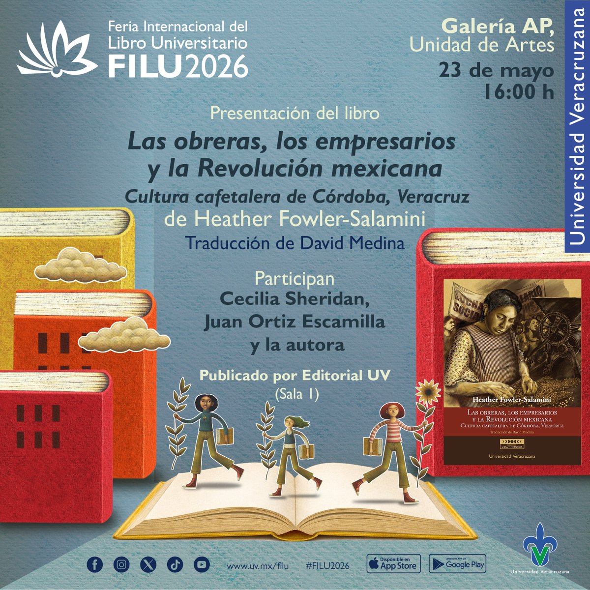 filu_uv's tweet photo. Historia, revolución y cultura cafetalera se encuentran en la FILU 2026.
Acompáñanos en la presentación de Las obreras, los empresarios y la Revolución mexicana. Cultura cafetalera de Córdoba, Veracruz, de Heather Fowler-Salamini,   @EditorialUV https://t.co/3zPzVpzPjI