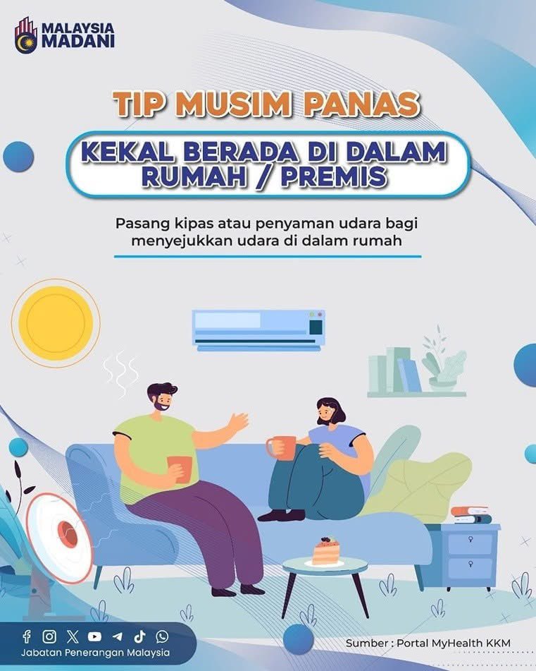 JPenerangan's tweet photo. Tip musim panas: kekal berada di dalam rumah atau premis bagi mengurangkan pendedahan haba. ☀️

Gunakan kipas atau penyaman udara untuk memastikan ruang lebih sejuk dan selesa. ❄️

#RancakkanMADANI
#MADANIBekerja
#TaatSetia
#JabatanPenerangan https://t.co/lzYXz6RgJL