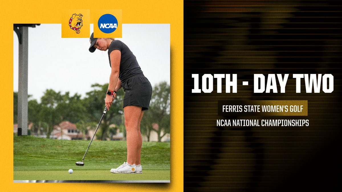 ferrisathletics's tweet photo. ROUND TWO COMPLETE! Ferris State women's golf sits 10th overall going into the final round of stroke play at the 2026 NCAA D2 National Championships! FSU only five strokes away from a top-eight advancing spot going into round three! https://t.co/v0LQ1Cp69c @FerrisStateGolf https://t.co/VFD9n3NXqS