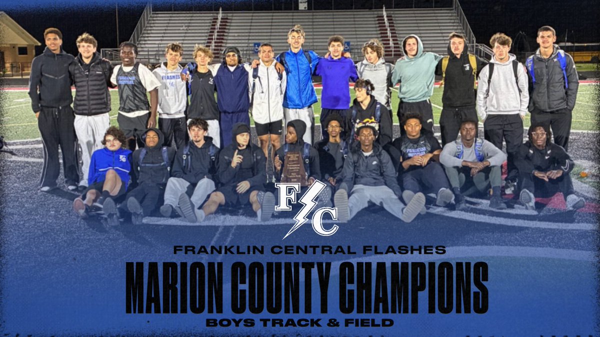 FCFlashes's tweet photo. Franklin Central Boys Track &amp; Field  are your 2026 Marion County Champions! 

The Flashes were lead by Champions Dylan Keck, Andrew Wright, Rylan Hainje, Kervenson Clerger, Hudson Moritz and Braden Carman to total 119.5 team points! 

#WeAreFlashes⚡️ https://t.co/wc3Ngb8q7R