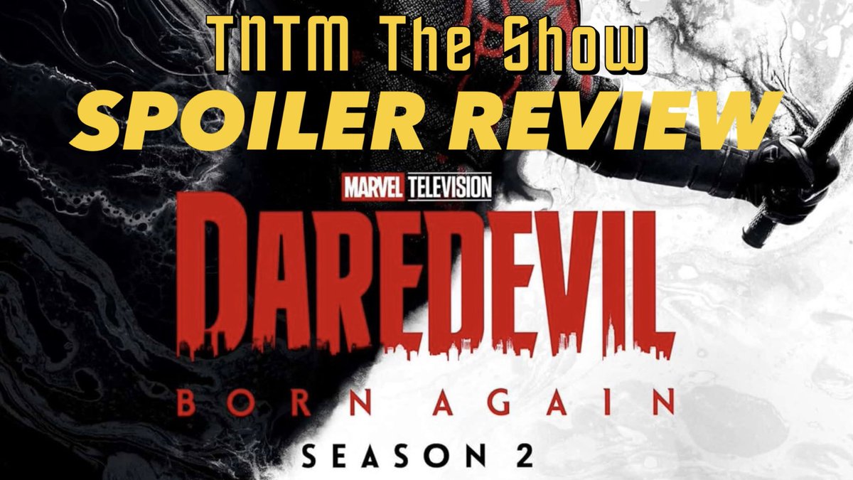 tntmtheshow's tweet photo. DAREDEVIL Born Again SEASON 2 SPOILER Review: WHAT’S the VERDICT? https://t.co/BvslUWNQGB PABLO GUNNER does a SPOILER review of SEASON 2 to Daredevil BORN AGAIN on Disney Plus! #DD #Daredevil #DDBA #DaredevilBornAgain #DDBAS2 #DaredevilBornAgainSeason2 https://t.co/AcHirGJoSa