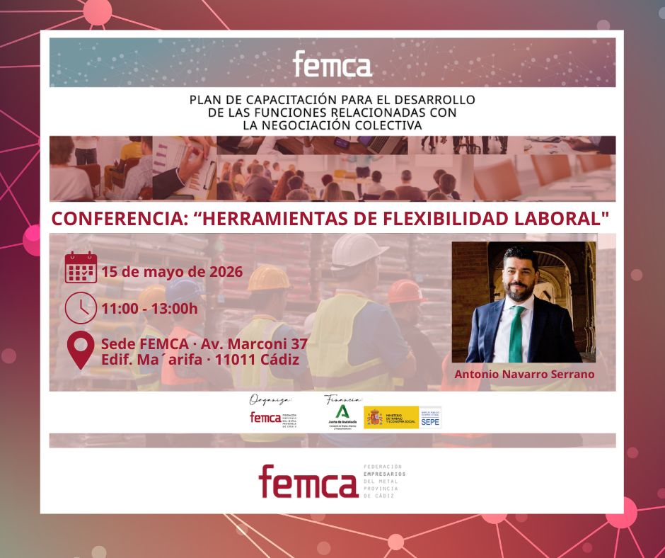 FEMCA_'s tweet photo. Te recordamos que mañana 15/05 celebraremos la conferencia  👉 “HERRAMIENTAS DE FLEXIBILIDAD LABORAL”

Inscríbete ahora 🔗
https://t.co/giodcPJ7mj

🗓 15 de mayo de 2026
🕛 11:00-13:00h
📍 Sede FEMCA · Avda. Marconi 37, Edif. Ma´arifa

#femca #cec #conaif #confemetal  #formacion https://t.co/UNnXU4vDdw