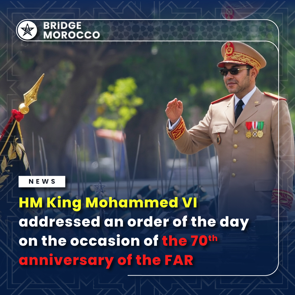 BridgeMorocco's tweet photo. On the 70th anniversary of the Royal Armed Forces 🇲🇦, Mohammed VI praised the FAR’s role in national security, modernization, humanitarian missions, and international cooperation.

#BridgeMorocco #FAR #Defense #NationalSecurity #MohammedVI https://t.co/El9P173yNn