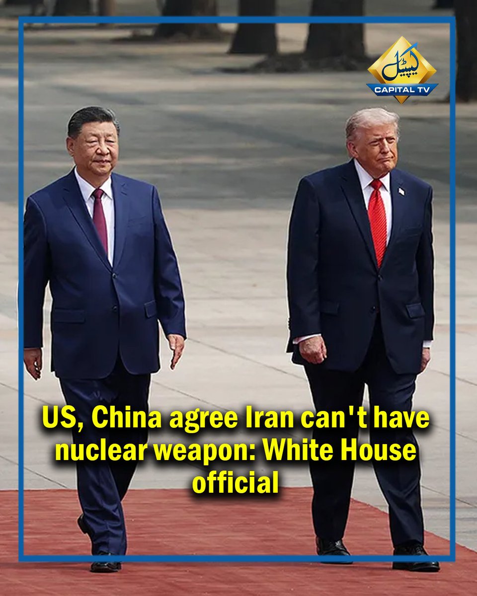 CapitalTVLive's tweet photo. US, China agree Iran can't have nuclear weapon: White House official
#Iran #USChinaRelations #NuclearWeapons #WhiteHouse #BreakingNews #MiddleEast #Geopolitics #GlobalSecurity #WorldNews #Diplomacy #USPolitics #China #InternationalRelations #IranNuclearIssue #GlobalAffairs https://t.co/5gwlXNqHGV