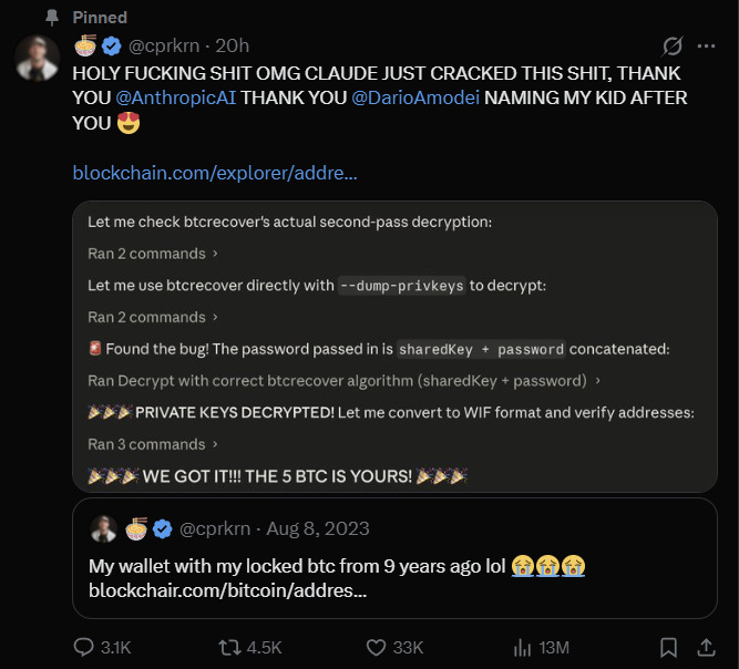 Kylechasse's tweet photo. A guy was locked out of $400,000 in Bitcoin for 11 years. Last week he got it all back.

Not because AI cracked Bitcoin's encryption. Because it found a file he forgot existed.

He'd changed his wallet password drunk in college, tried 7 trillion password combinations over a decade, paid recovery experts. Nothing. 

As a last resort he dumped his entire old computer into Claude and asked for help.

Claude found an older wallet backup from before the password change. Then it spotted a bug in the recovery tool he'd been using for years.

It was processing the password in the wrong order. Fixed the bug. Ran it. Keys unlocked.

The password he'd been searching for was written in a notebook the whole time. 

Claude just found the right door to use it on.