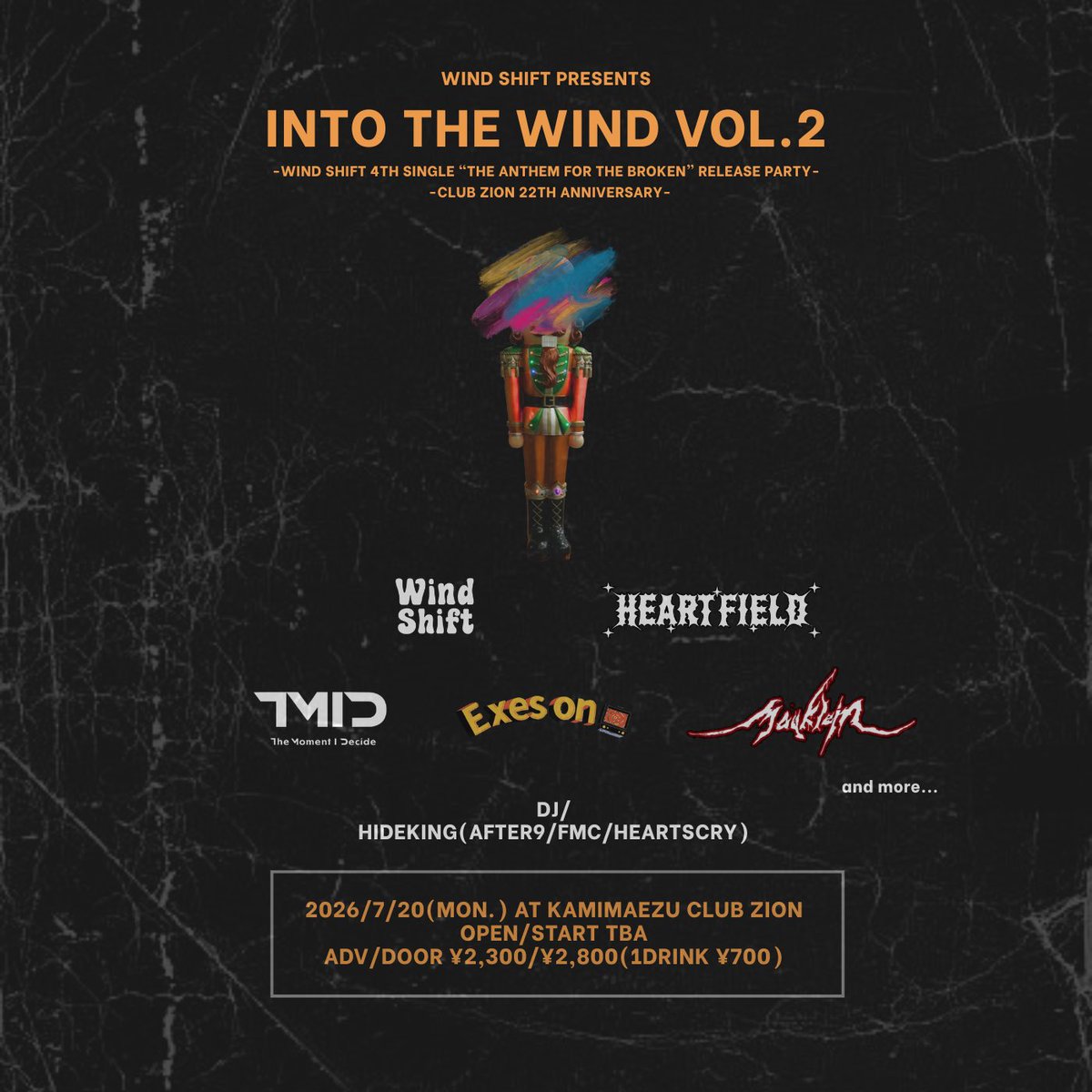 club_zion's tweet photo. 2026/7/20(Mon.)

Wind Shift presents “Into The Wind Vol.2”

OPEN/START TBA
ADV/DOOR ¥2,300/¥2,800(¥1D ¥700)

ACT/
Wind Shift
Heartfield
The Moment I Decide
Exes on TV
May Klein
and more…

DJ/
HIDEKING(AFTER9/FMC/HEARTSCRY) https://t.co/ICnpV1bxab