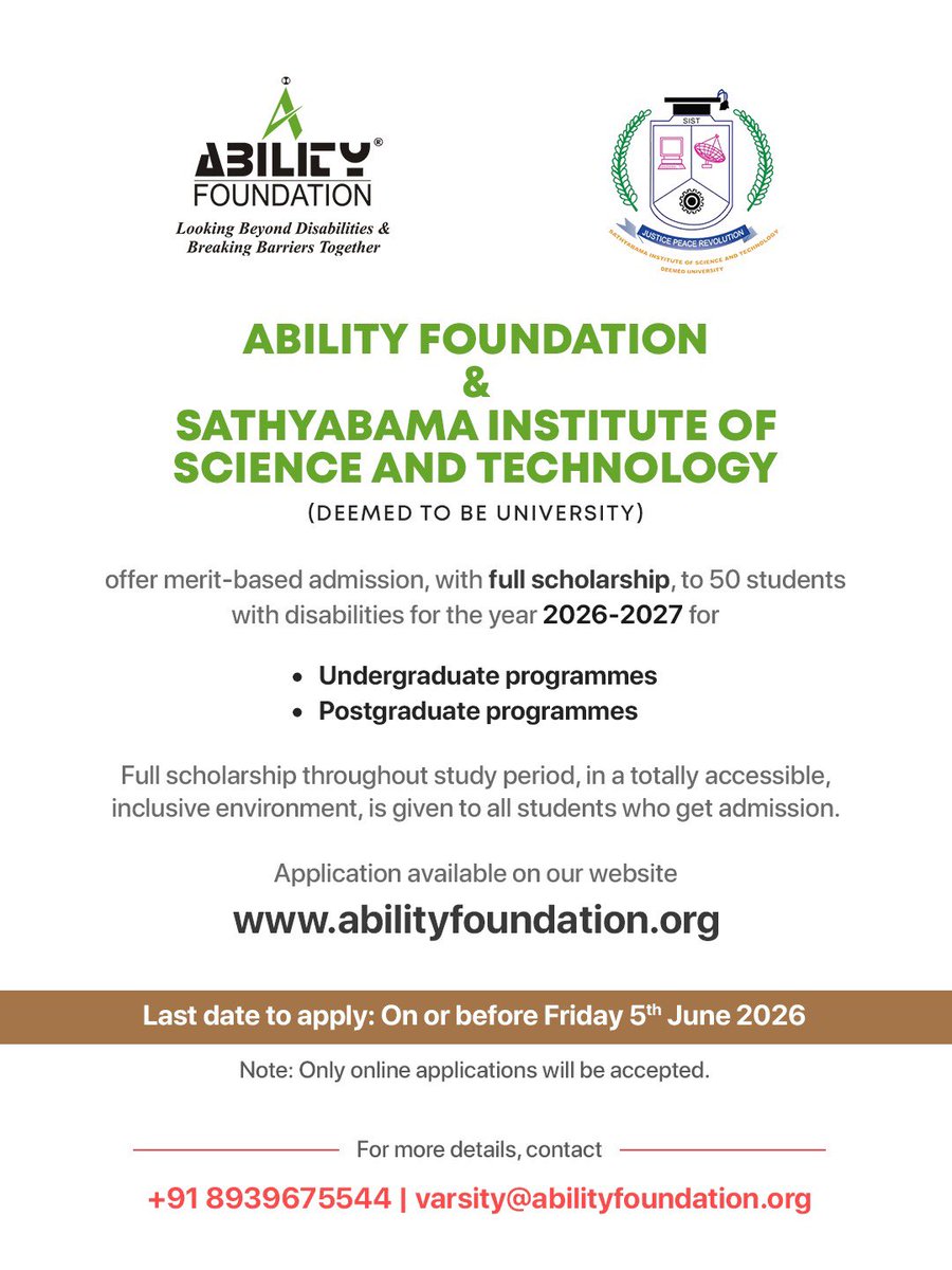 abilityfdn's tweet photo. Ability Foundation and Sathyabama Institute of Science and Technology (Deemed to be University) invite applications from students with disabilities for merit-based admission with full scholarship for the academic year 2026–2027.  

🗓 Last date to apply: Friday, 5th June 2026 https://t.co/YzrfNixzIl