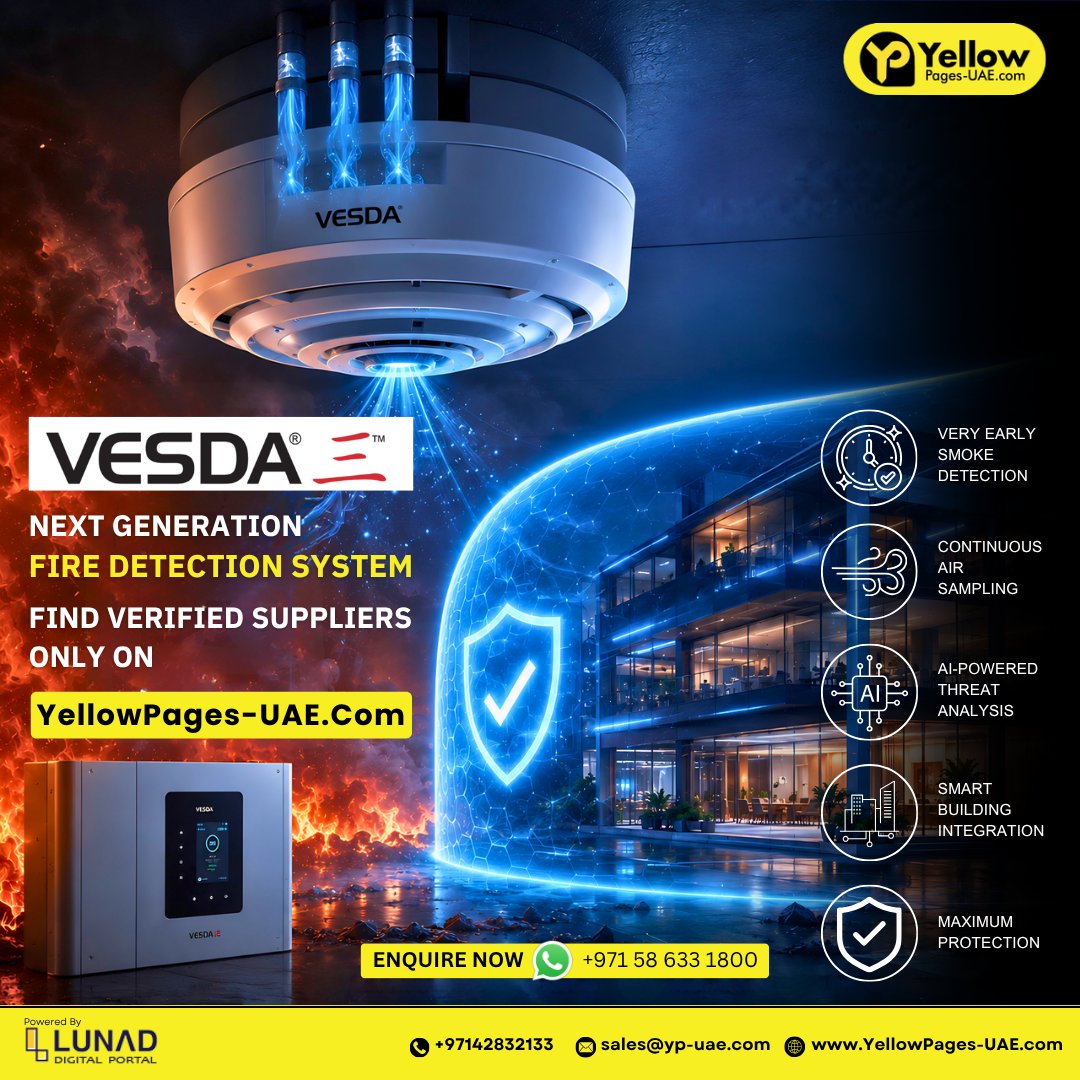 YellowPages_LMC's tweet photo. Stay ahead of fire risks with VESDA Next Generation Fire Detection Systems!

📩 Find verified suppliers in the UAE only on Yellow Pages UAE - https://t.co/p4oXdqvPxD

.

#FireDetectionSystem #VESDA #FireSafetyUAE #YellowPagesUAE #FacilityManagemen https://t.co/PRN9Y88DXC