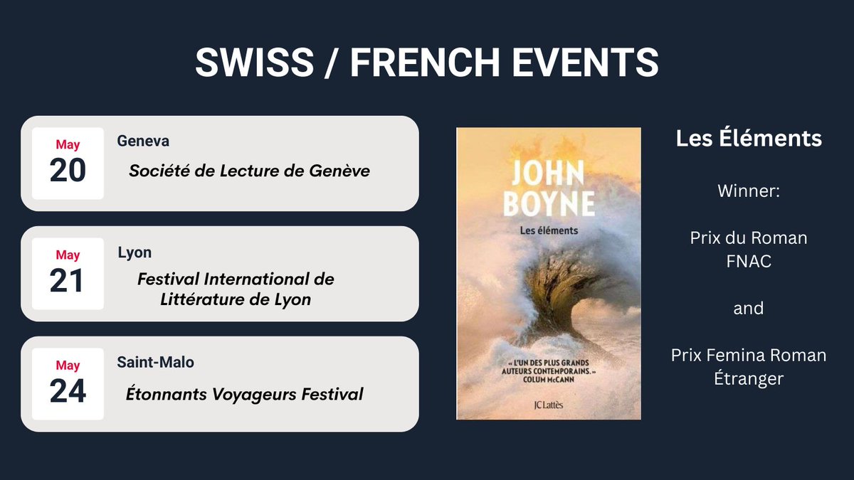 JohnBoyne's tweet photo. I'll be taking part in 3 events in Geneva, Lyon, and Saint-Malo this week, discussing LES ÉLÉMENTS, the winner of both the 2025 Prix du Roman FNAC and the 2025 Prix Femina Roman Étranger. @editionsLattes 

Details and tickets on my website: https://t.co/bp3wxG2myM https://t.co/mVZ1sZWuZD