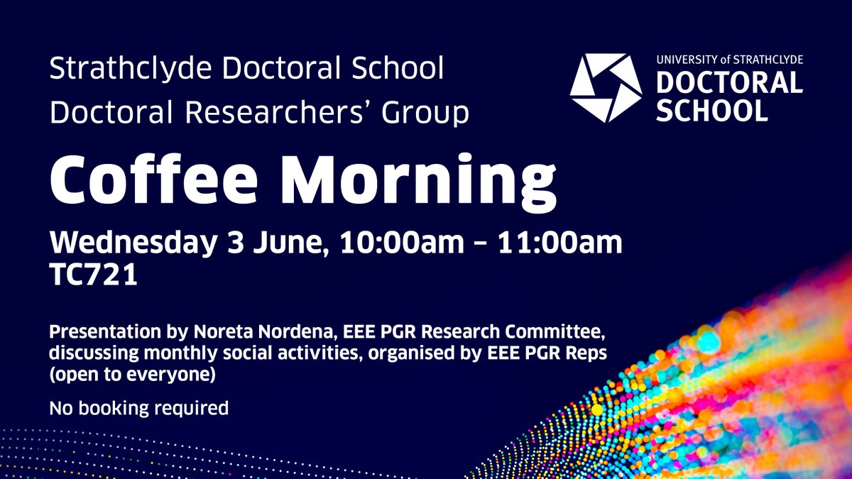 StrathRDP's tweet photo. PGR Coffee Morning, 3 June, TC721, please come along for coffee and a chat and hear about the monthly social activities organised by EEE PGR Reps, all welcome. https://t.co/Tb7Y73c8kl